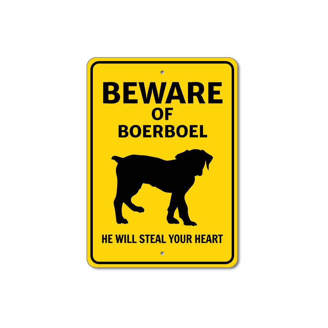 Boerboel Dog Beware He Will Steal Your Heart K9 Sign