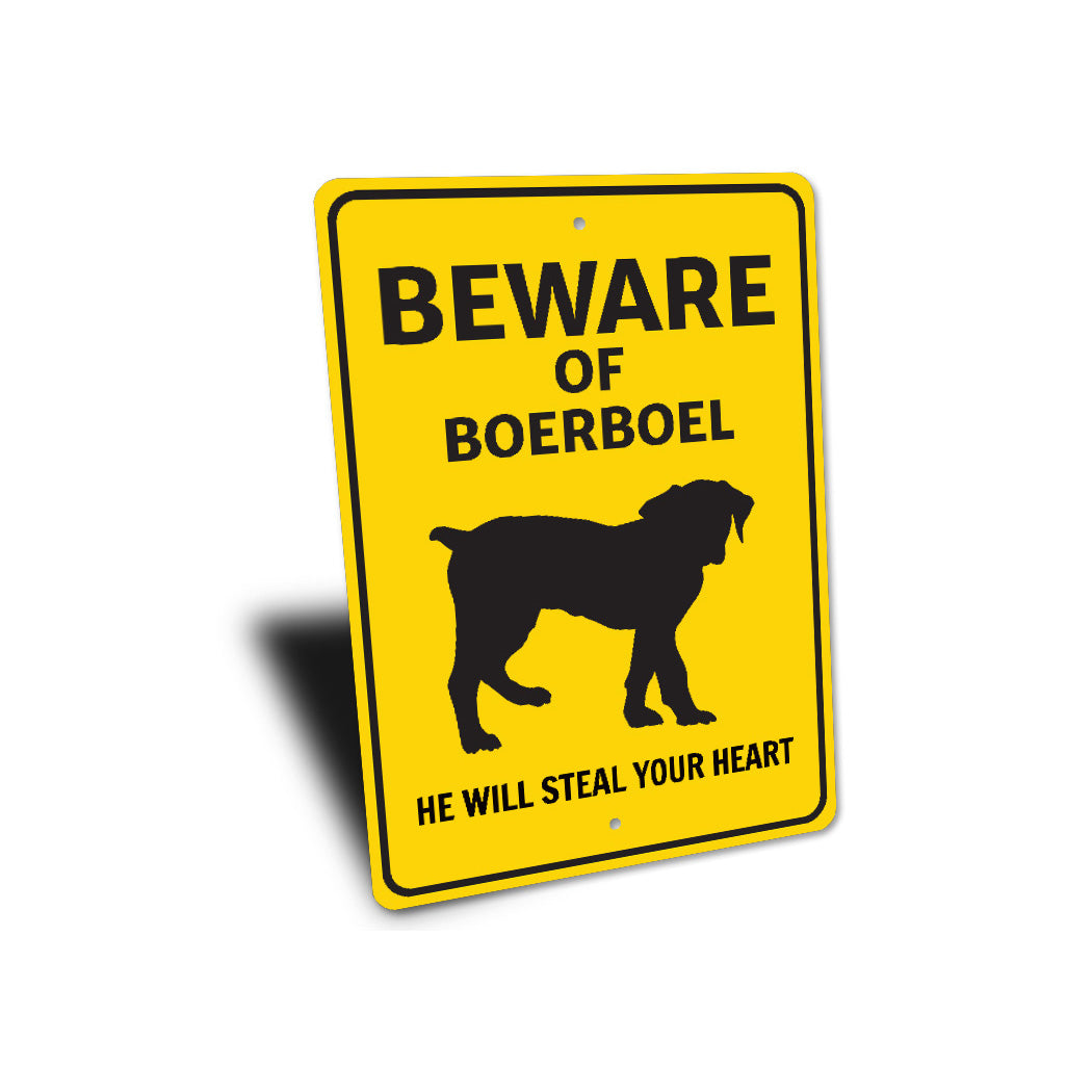 Boerboel Dog Beware He Will Steal Your Heart K9 Sign