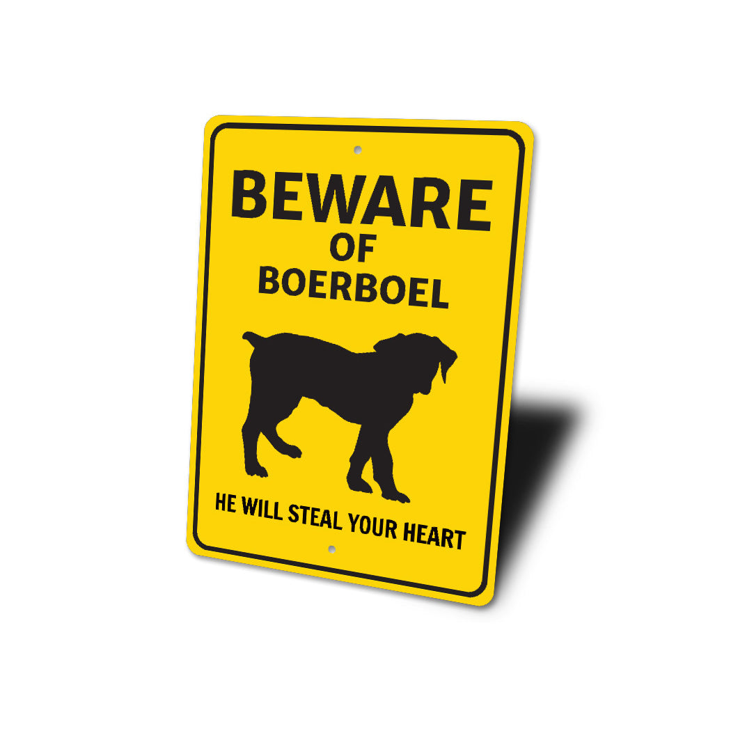 Boerboel Dog Beware He Will Steal Your Heart K9 Sign