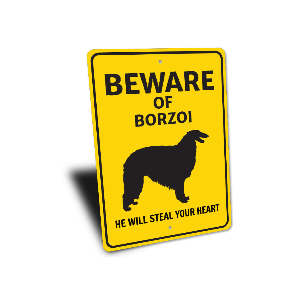 Borzoi Dog Beware He Will Steal Your Heart K9 Sign