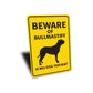 Bullmastiff Dog Beware He Will Steal Your Heart K9 Sign