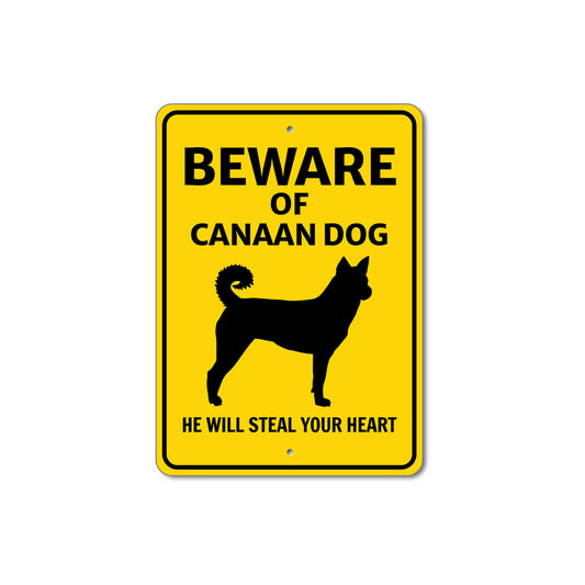 Canaan Dog Beware He Will Steal Your Heart K9 Sign