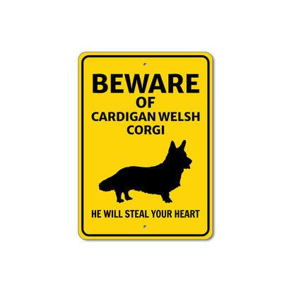 Cardigan Welsh Corgi Dog Beware He Will Steal Your Heart K9 Sign