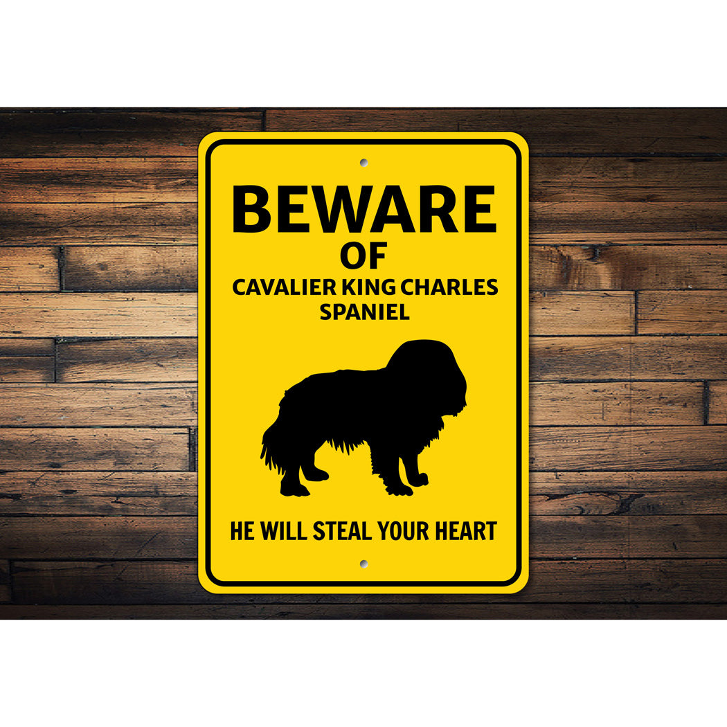 Cavalier King Charles Spaniel Dog Beware Will Steal Your Heart Sign