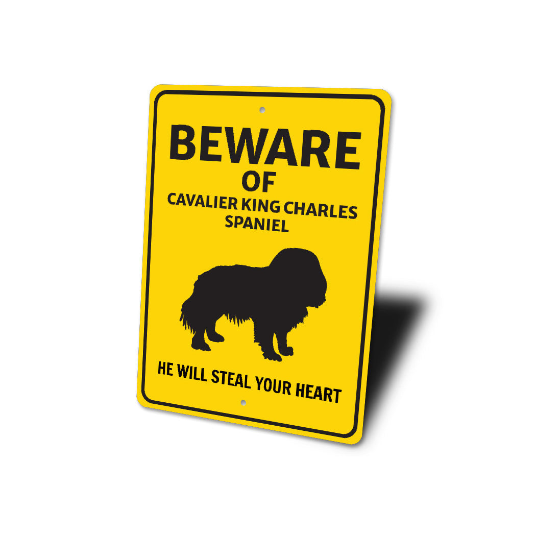 Cavalier King Charles Spaniel Dog Beware Will Steal Your Heart Sign