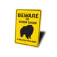 Chow Chow Dog Beware He Will Steal Your Heart K9 Sign