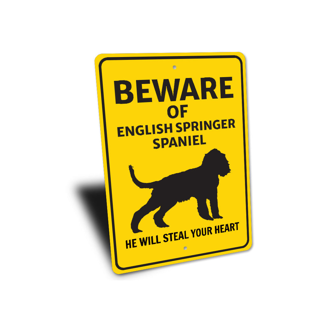 English Springer Spaniel Dog Beware He Will Steal Your Heart K9 Sign