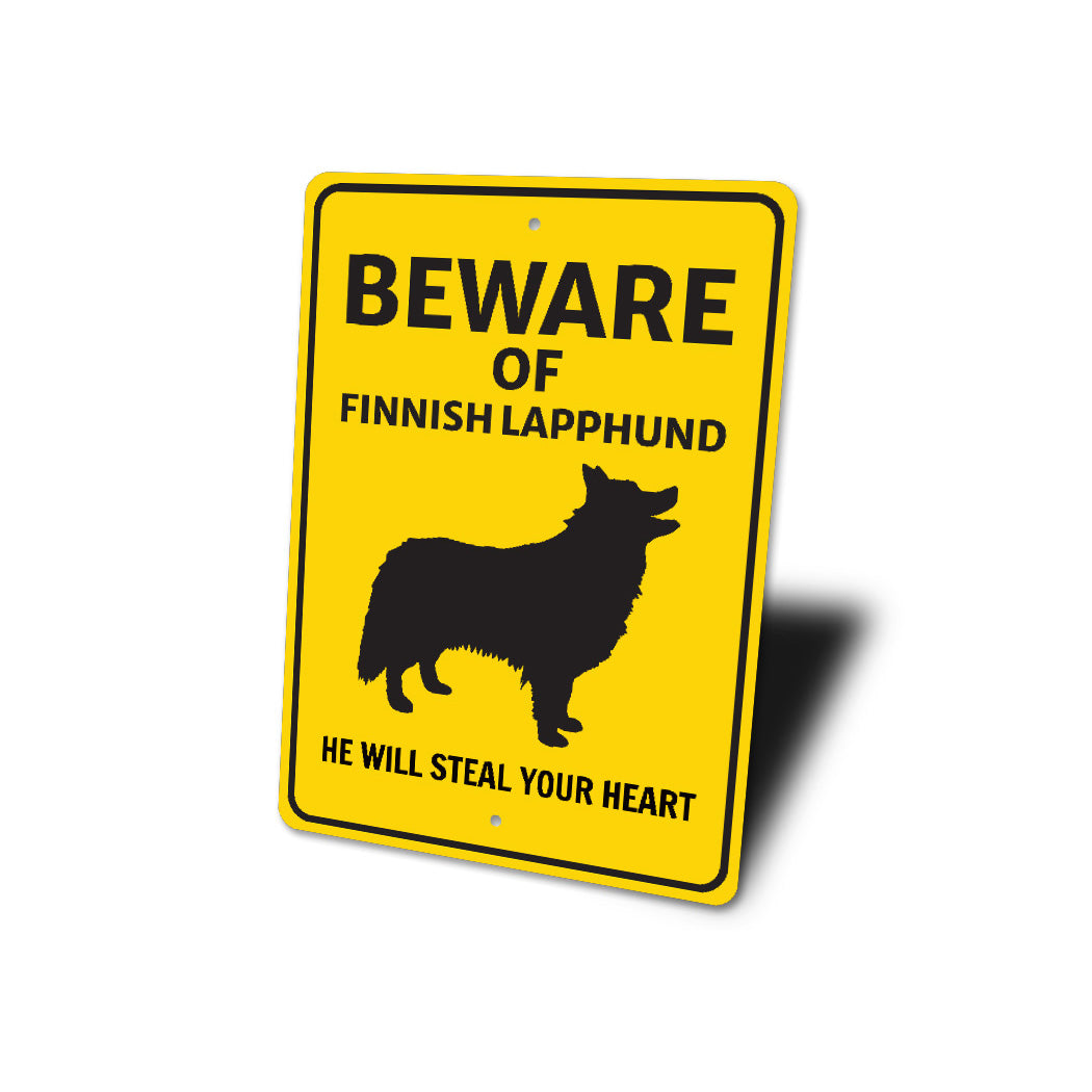 Finnish Lapphund Dog Beware He Will Steal Your Heart K9 Sign