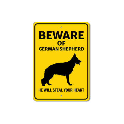 German Shepherd Dog Beware He Will Steal Your Heart K9 Sign