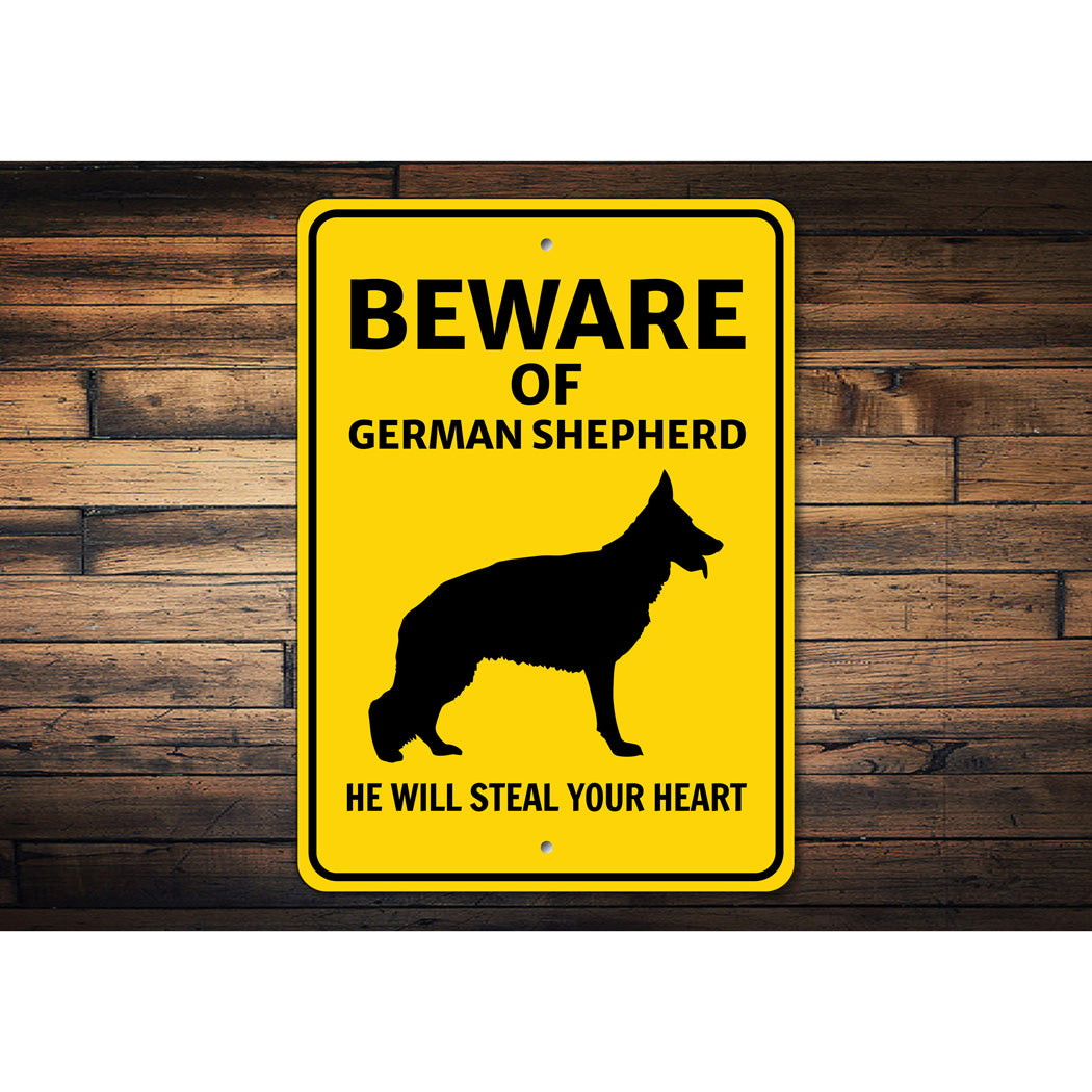 German Shepherd Dog Beware He Will Steal Your Heart K9 Sign