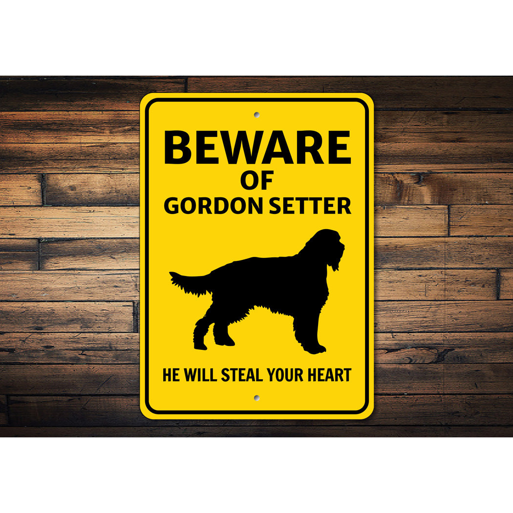 Gordon Setter Dog Beware He Will Steal Your Heart K9 Sign