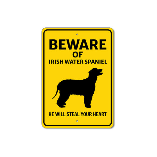 Irish Water Spaniel Dog Beware He Will Steal Your Heart K9 Sign