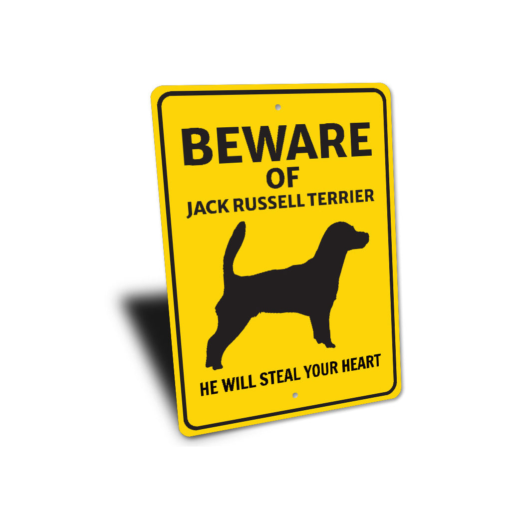 Jack Russell Terrier Dog Beware He Will Steal Your Heart K9 Sign