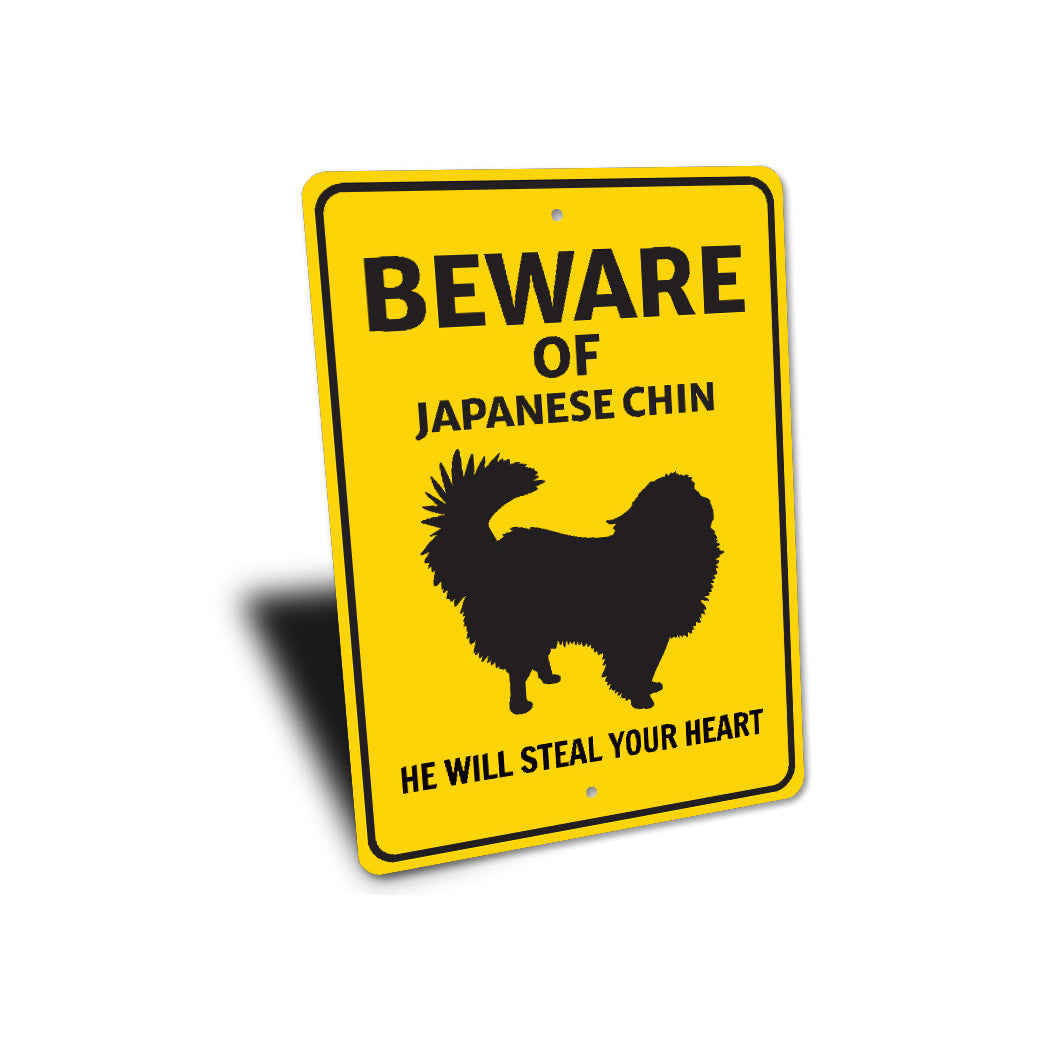 Japanese Chin Dog Beware He Will Steal Your Heart K9 Sign