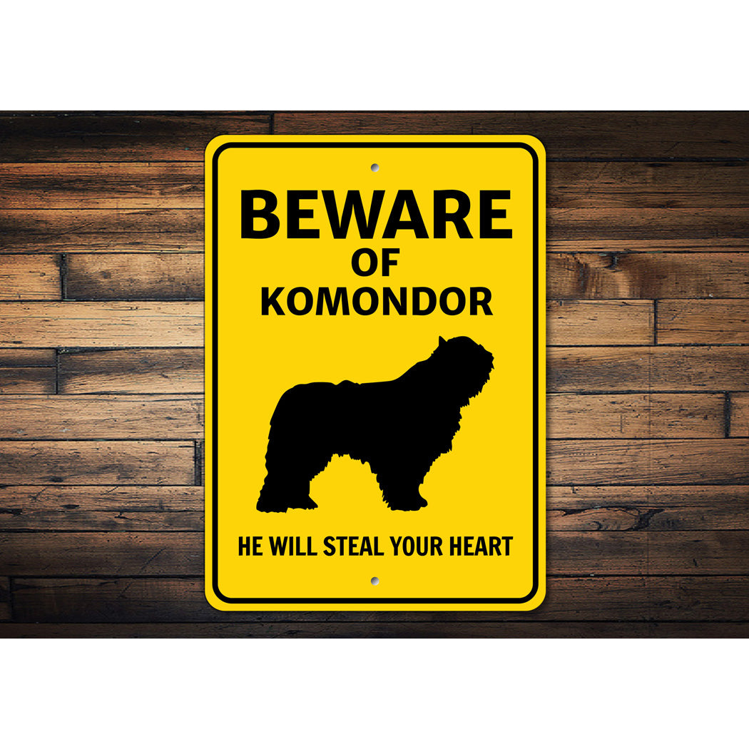 Komondor Dog Beware He Will Steal Your Heart K9 Sign