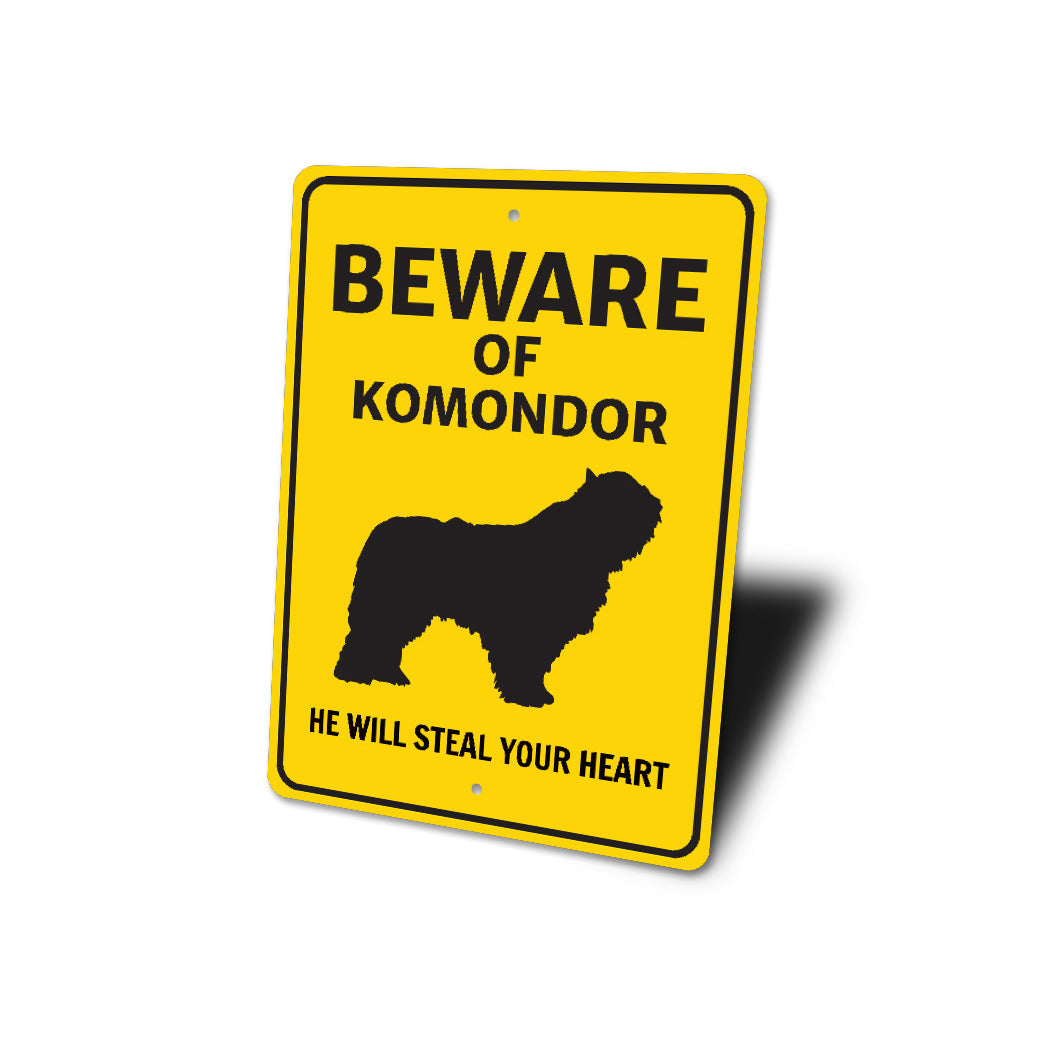 Komondor Dog Beware He Will Steal Your Heart K9 Sign