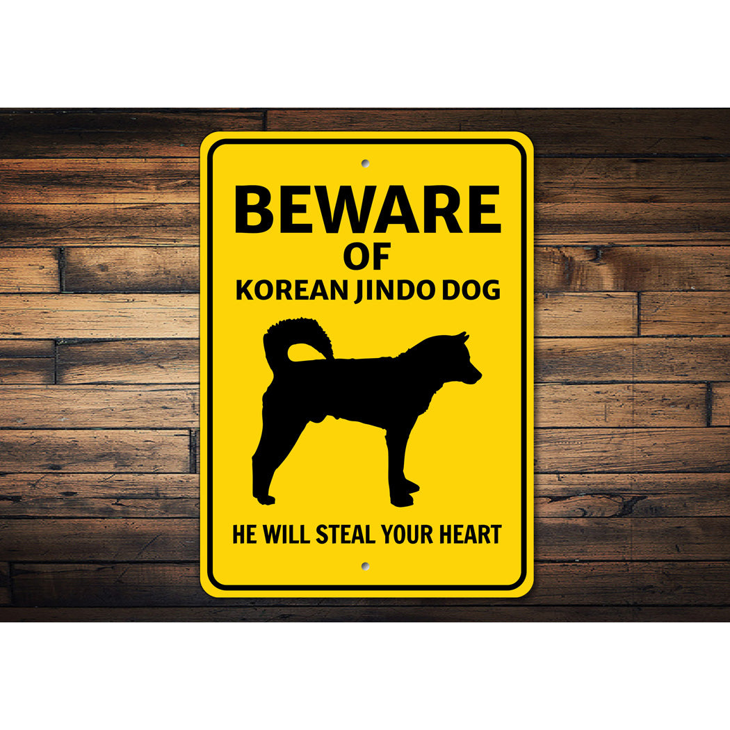 Korean Jindo Dog Beware He Will Steal Your Heart K9 Sign