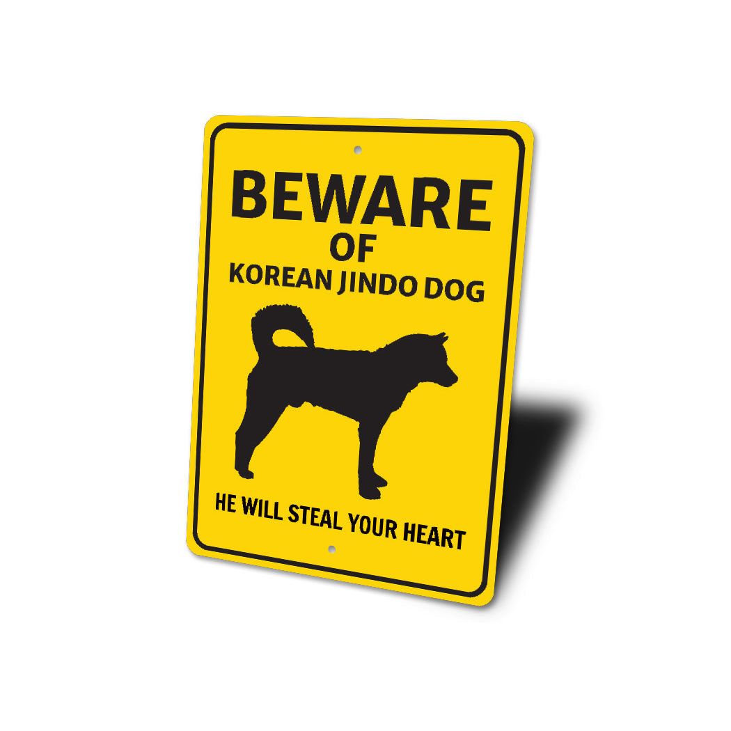 Korean Jindo Dog Beware He Will Steal Your Heart K9 Sign