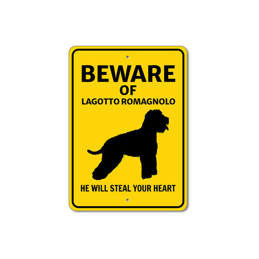 Lagotto Romagnolo Dog Beware He Will Steal Your Heart K9 Sign
