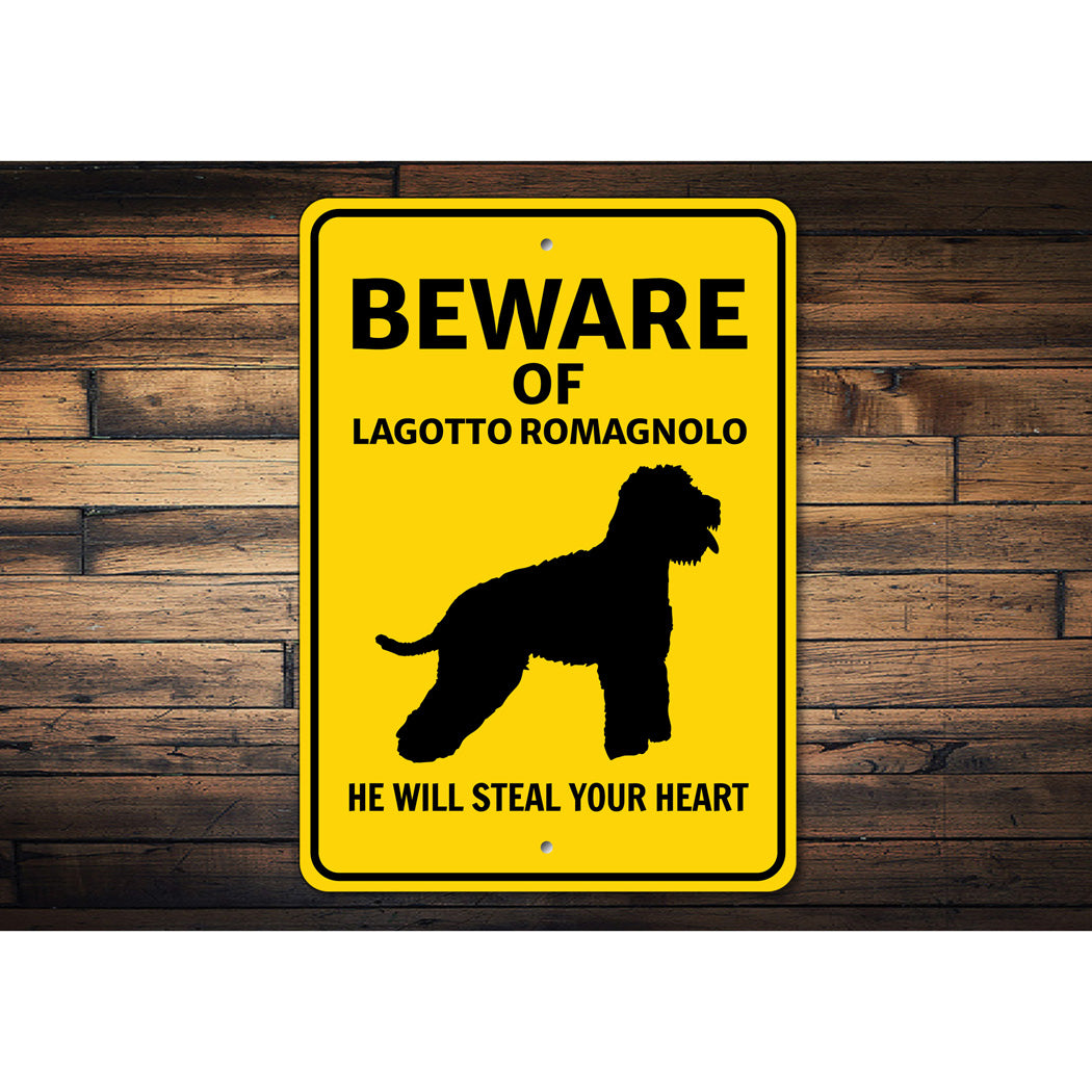 Lagotto Romagnolo Dog Beware He Will Steal Your Heart K9 Sign