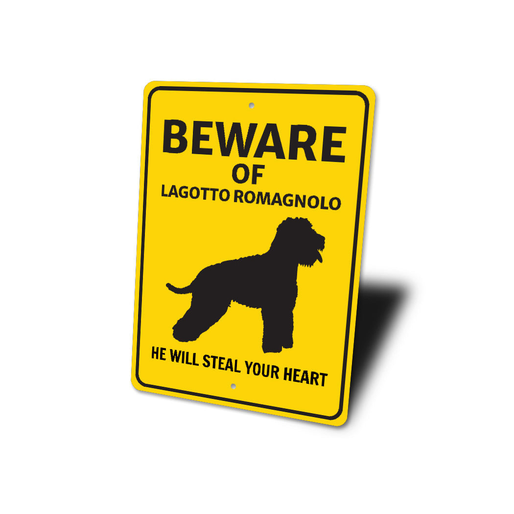 Lagotto Romagnolo Dog Beware He Will Steal Your Heart K9 Sign