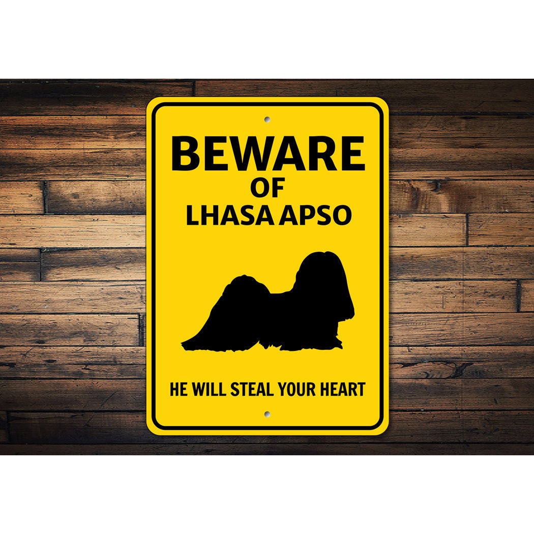 Lhasa Apso Dog Beware He Will Steal Your Heart K9 Sign