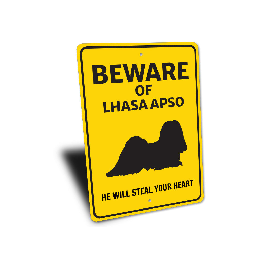 Lhasa Apso Dog Beware He Will Steal Your Heart K9 Sign