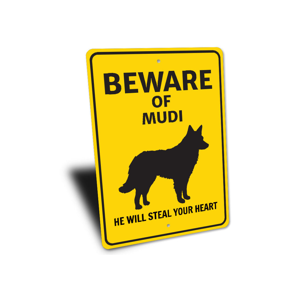 Mudi Dog Beware He Will Steal Your Heart K9 Sign