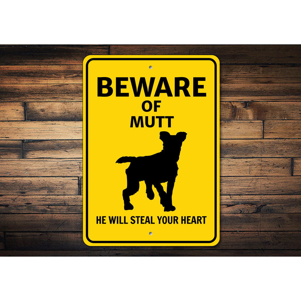 Mutt Dog Beware He Will Steal Your Heart K9 Sign