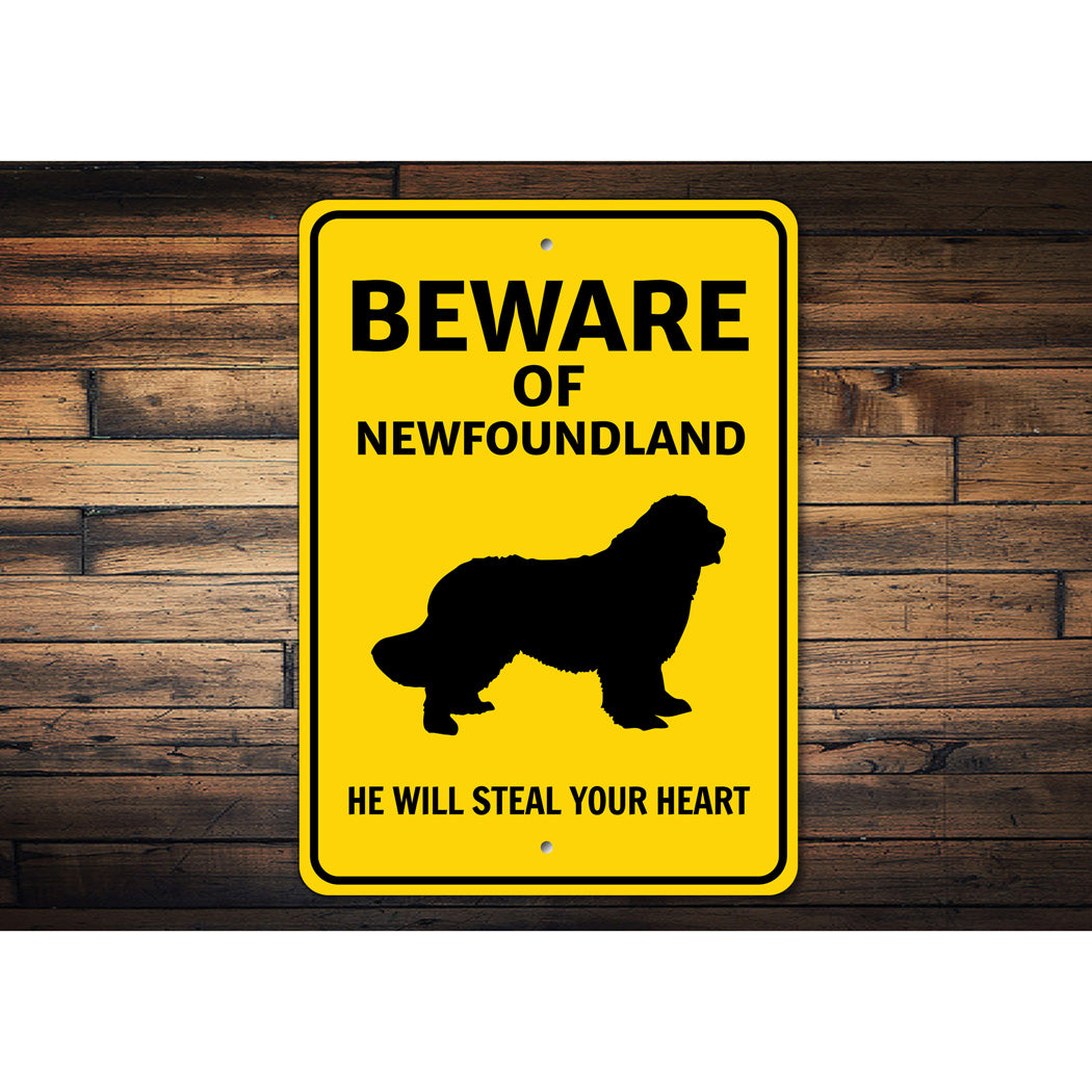 Newfoundland Dog Beware He Will Steal Your Heart K9 Sign