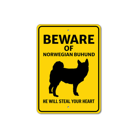 Norwegian Buhund Dog Beware He Will Steal Your Heart K9 Sign