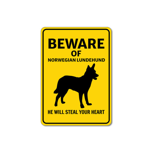 Norwegian Lundehund Dog Beware He Will Steal Your Heart K9 Sign