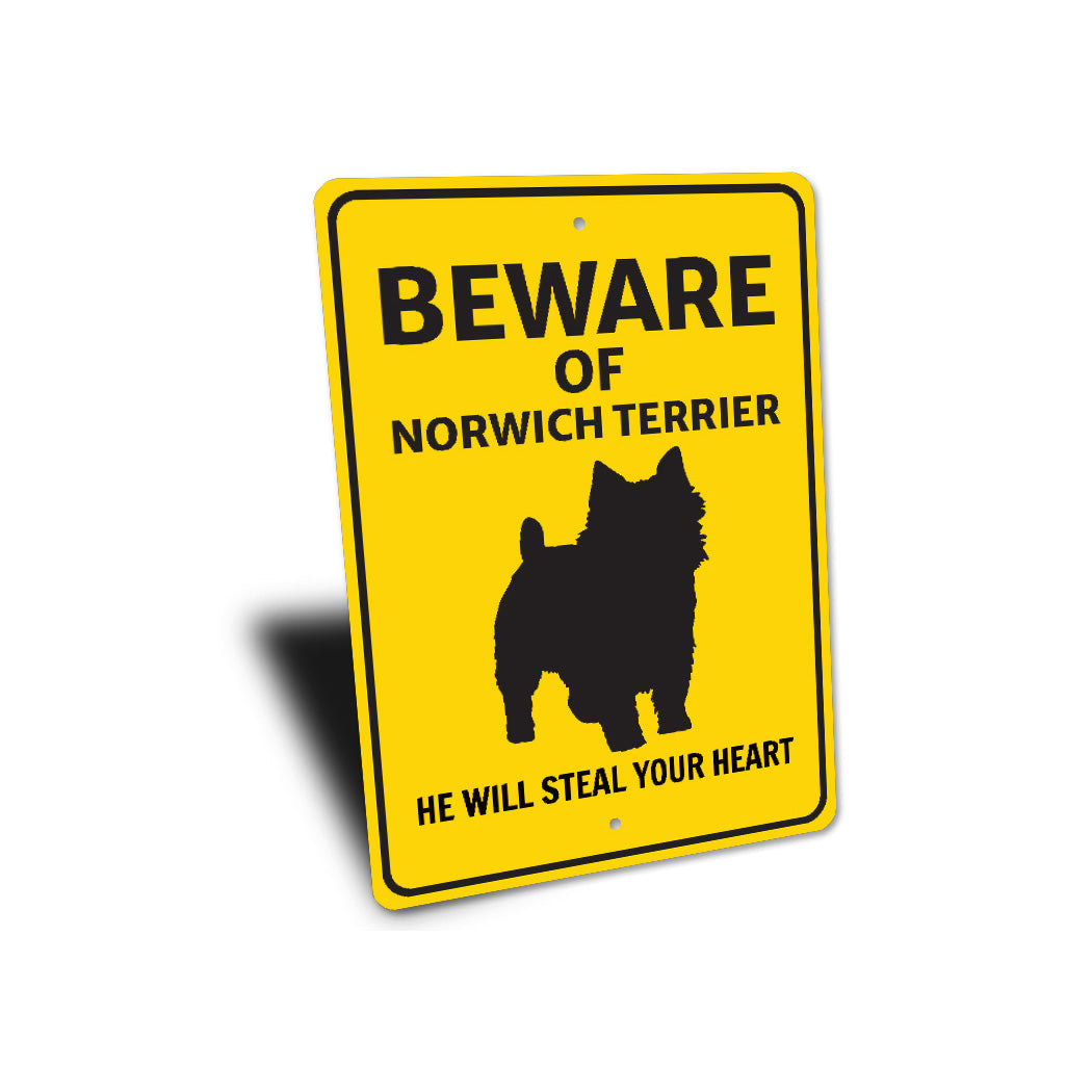 Norwich Terrier Dog Beware He Will Steal Your Heart K9 Sign