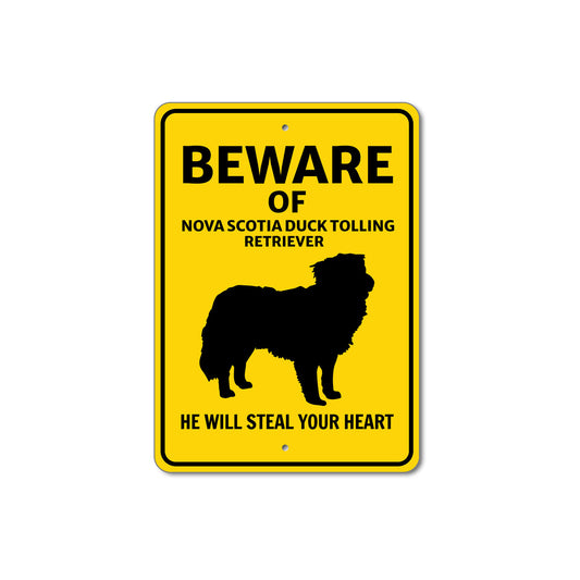 Nova Scotia Duck Tolling Retriever Beware Will Steal Your Heart Sign