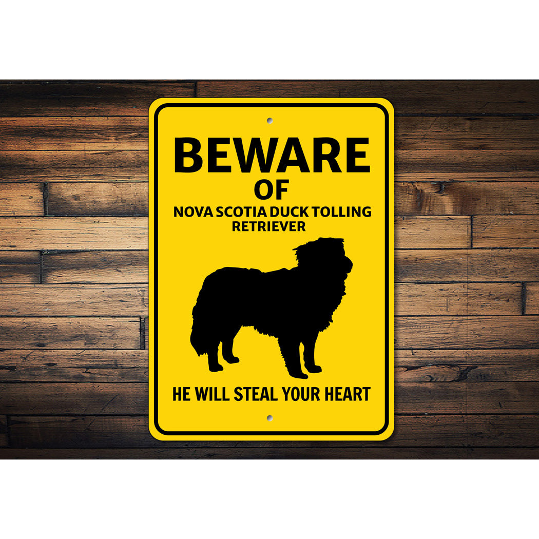 Nova Scotia Duck Tolling Retriever Beware Will Steal Your Heart Sign