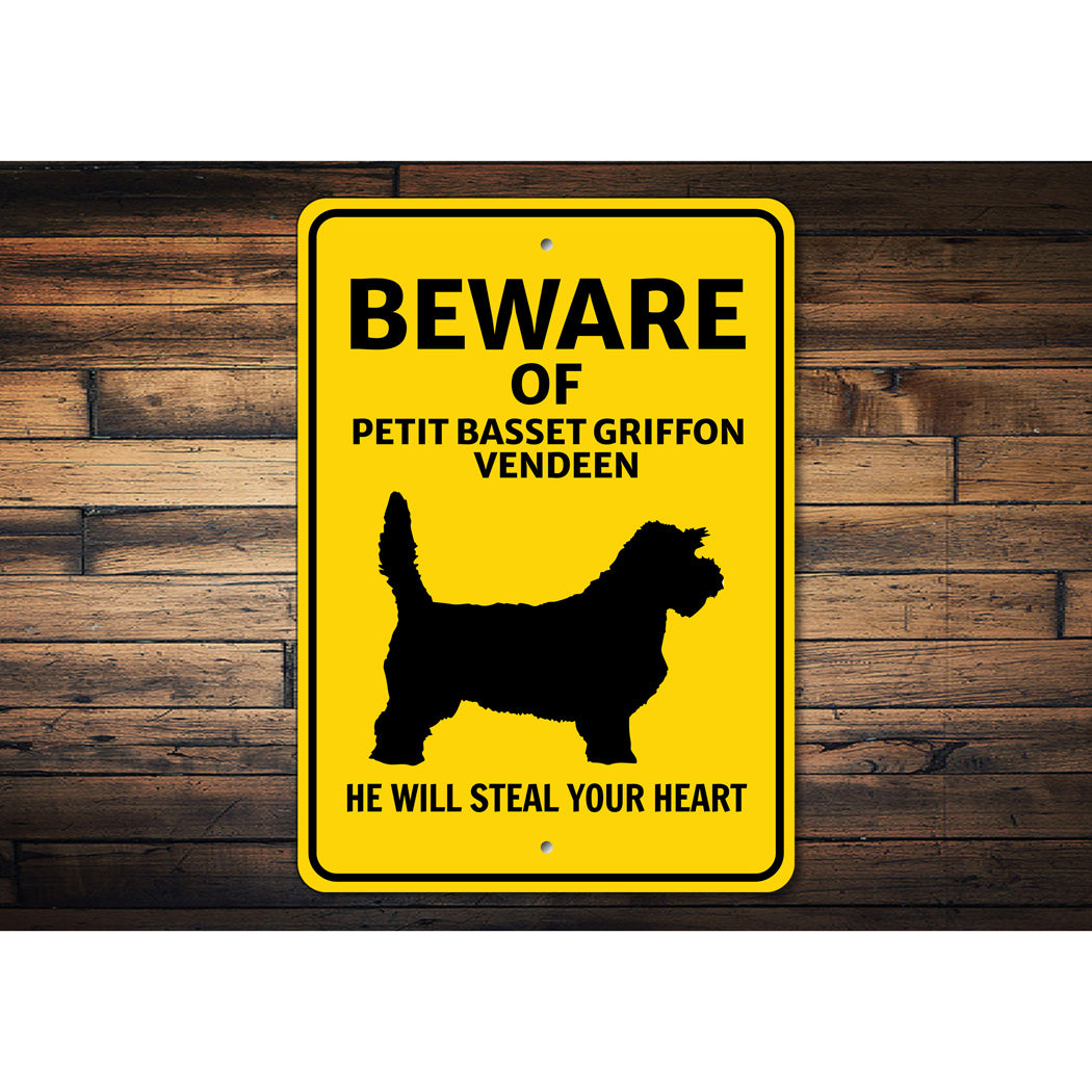 Petit Basset Griffon Vendeen Dog Beware He Will Steal Your Heart Sign