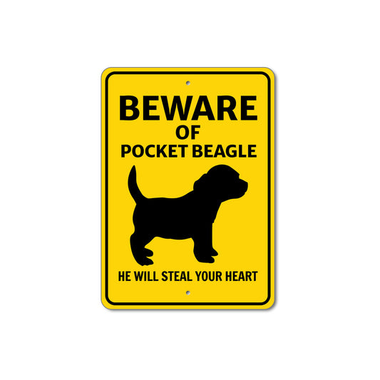 Pocket Beagle Dog Beware He Will Steal Your Heart K9 Sign