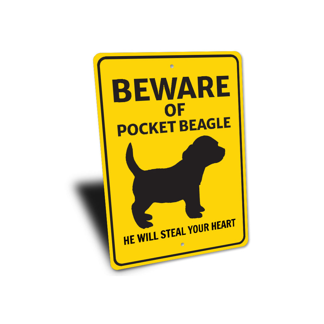 Pocket Beagle Dog Beware He Will Steal Your Heart K9 Sign