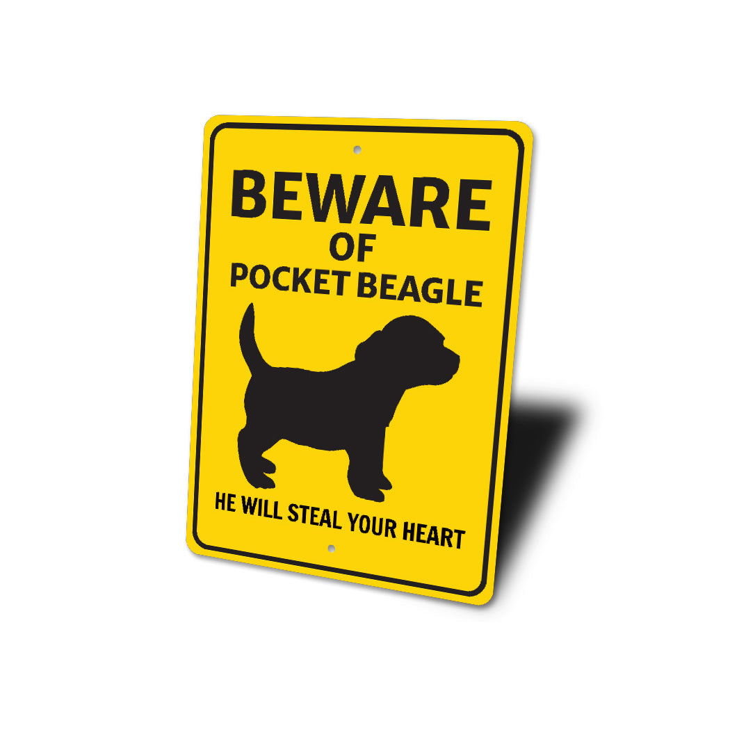 Pocket Beagle Dog Beware He Will Steal Your Heart K9 Sign