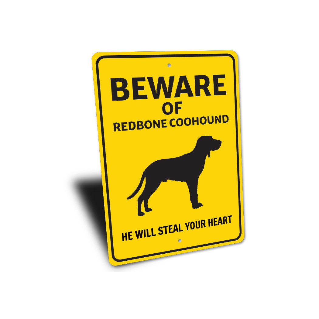 Redbone Coonhound Dog Beware He Will Steal Your Heart K9 Sign