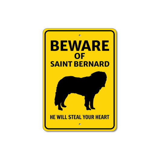 Saint Bernard Dog Beware He Will Steal Your Heart K9 Sign