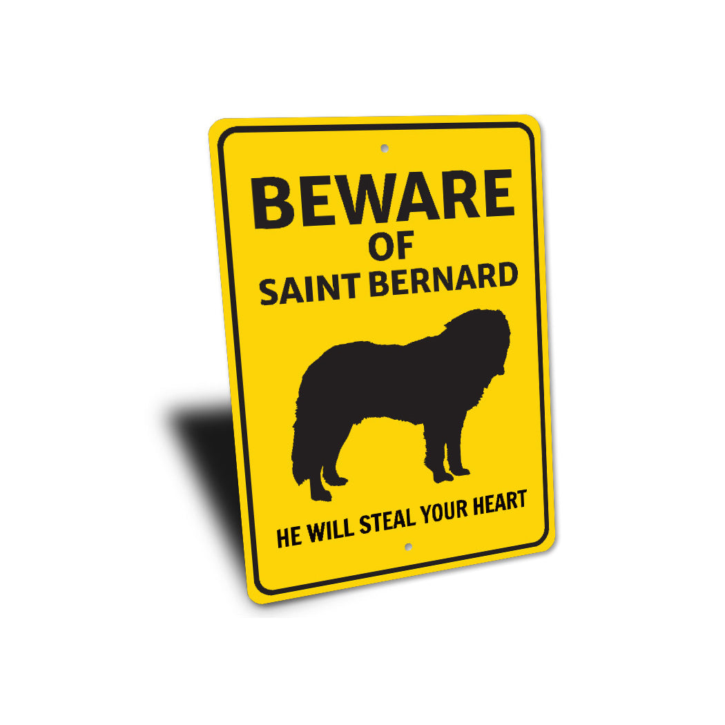 Saint Bernard Dog Beware He Will Steal Your Heart K9 Sign