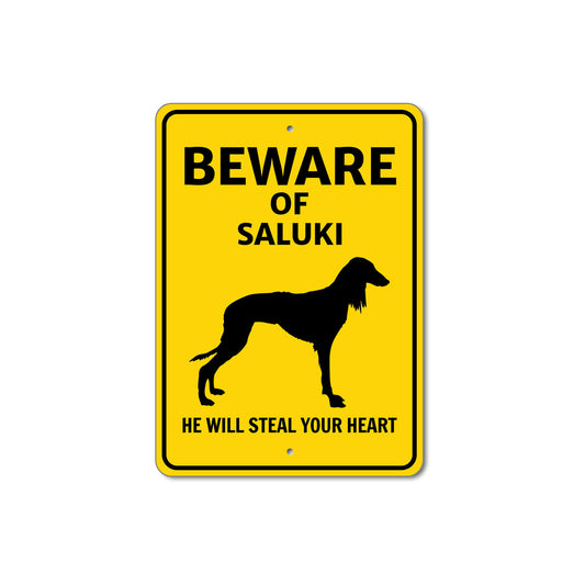 Saluki Dog Beware He Will Steal Your Heart K9 Sign