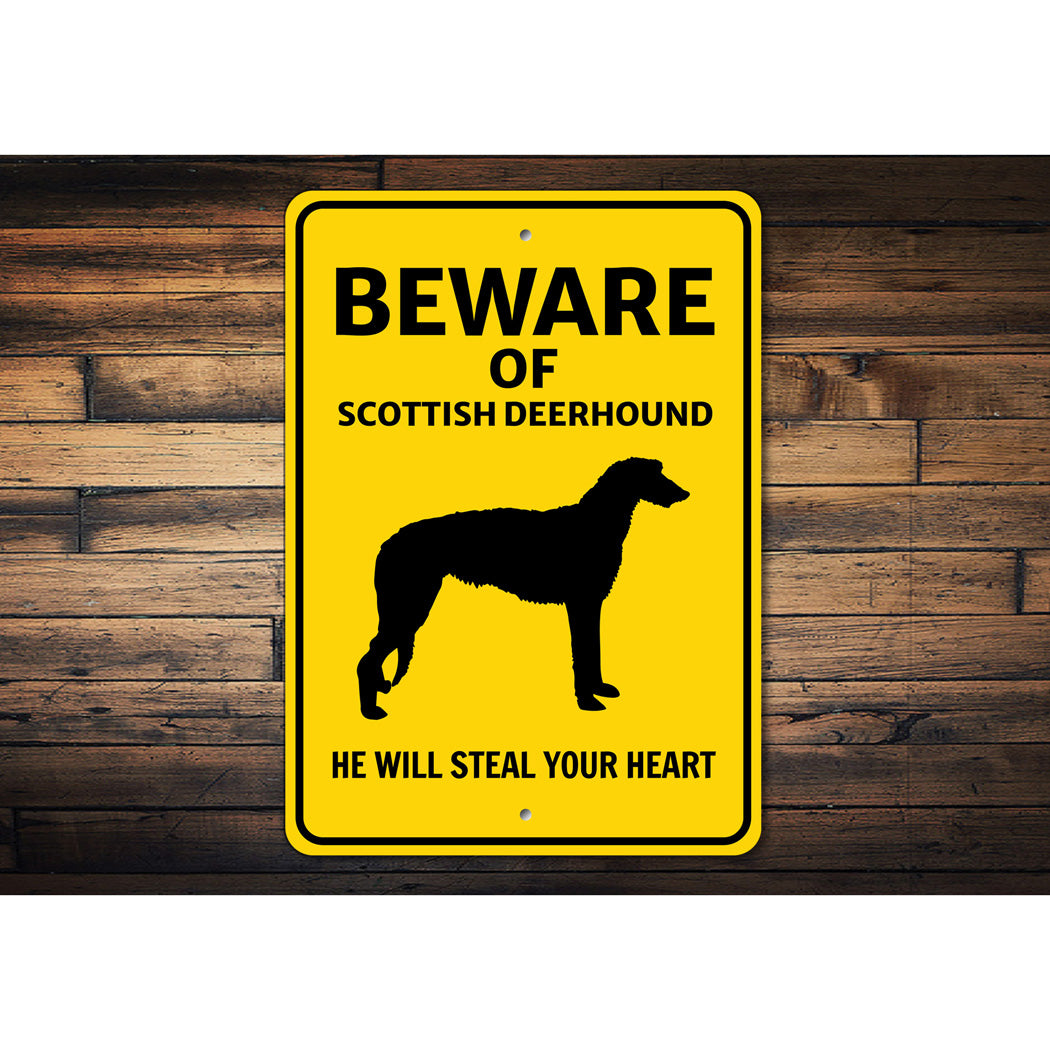 Scottish Deerhound Dog Beware He Will Steal Your Heart K9 Sign