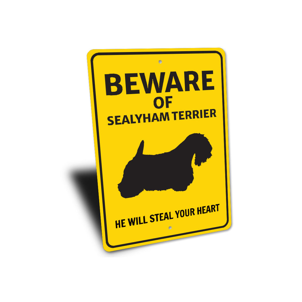 Sealyham Terrier Dog Beware He Will Steal Your Heart K9 Sign