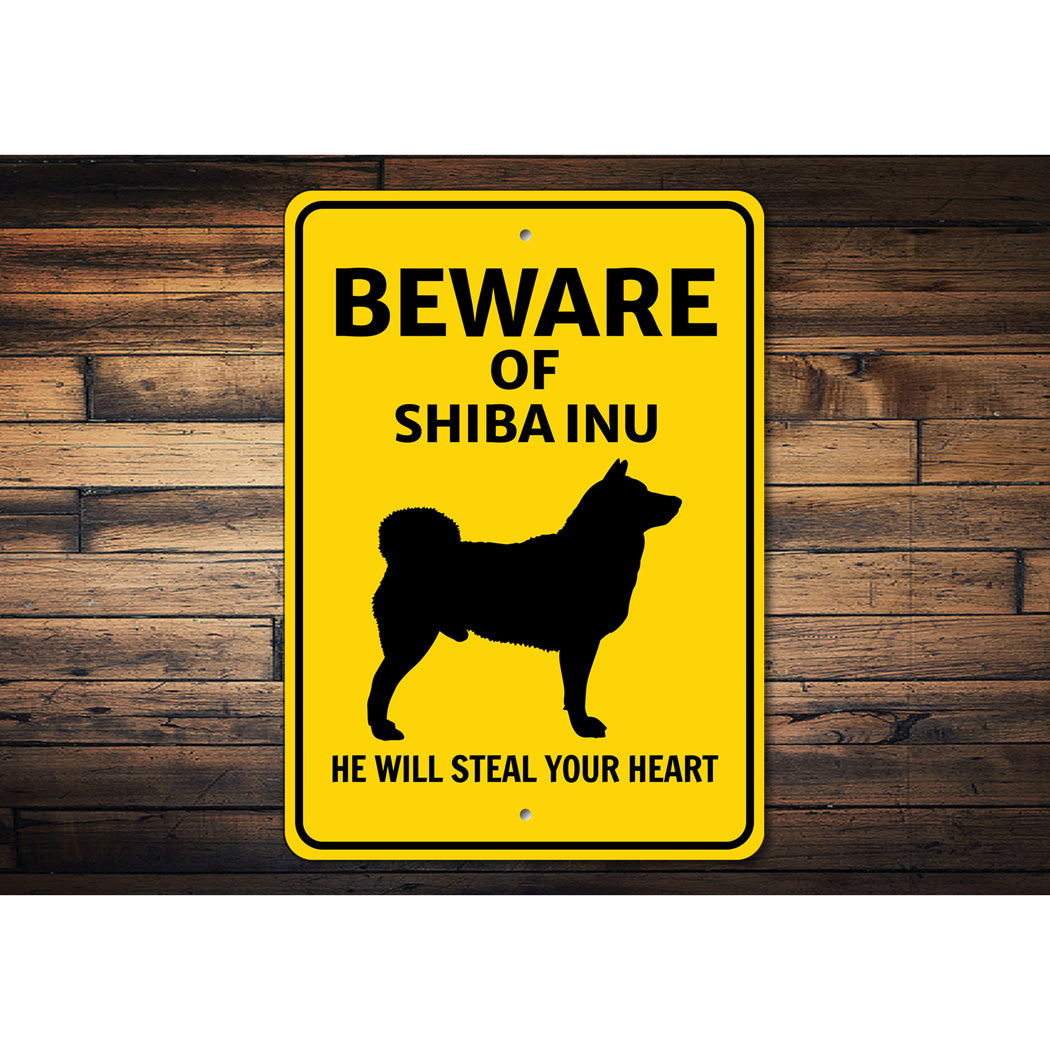 Shiba Inu Dog Beware He Will Steal Your Heart K9 Sign