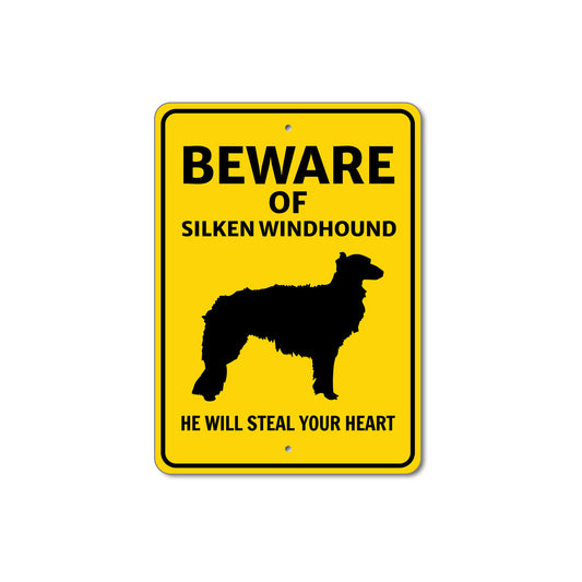 Silken Windhound Dog Beware He Will Steal Your Heart K9 Sign