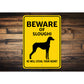 Sloughi Dog Beware He Will Steal Your Heart K9 Sign