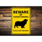 Sussex Spaniel Dog Beware He Will Steal Your Heart K9 Sign