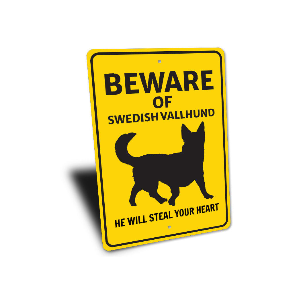 Swedish Vallhund Dog Beware He Will Steal Your Heart K9 Sign